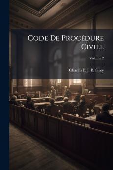Code De Procédure Civile; Volume 2