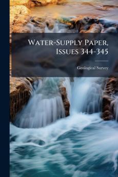 Water-Supply Paper Issues 344-345