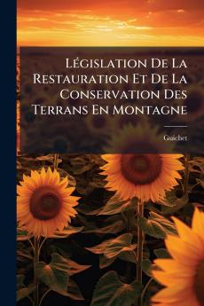 Législation De La Restauration Et De La Conservation Des Terrans En Montagne
