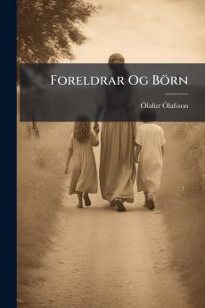 Foreldrar Og Börn