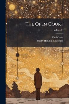 The Open Court; Volume 11