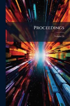 Proceedings; Volume 26