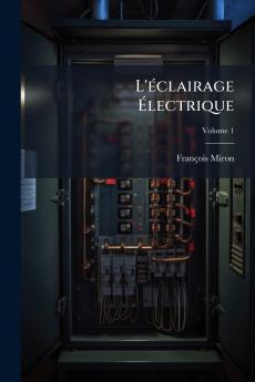 L'éclairage Électrique