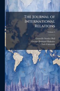 The Journal of International Relations; Volume 5