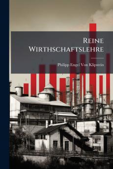 Reine Wirthschaftslehre