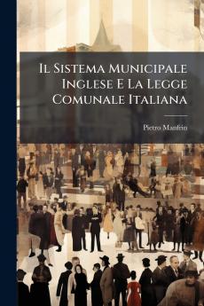 Il Sistema Municipale Inglese E La Legge Comunale Italiana