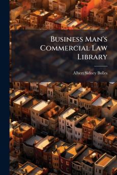 Business Man's Commercial Law Library