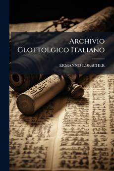 Archivio Glottolgico Italiano