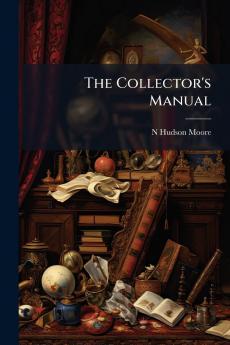 The Collector's Manual