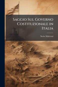 Saggio Sul Governo Costituzionale in Italia