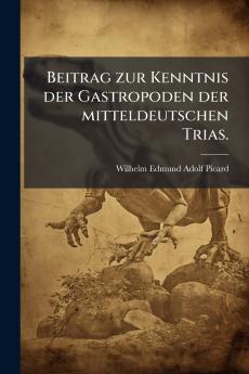 Beitrag zur Kenntnis der Gastropoden der mitteldeutschen Trias.