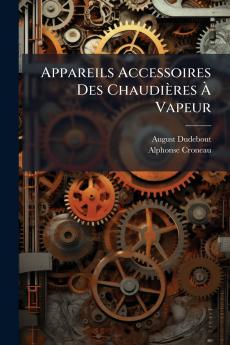 Appareils Accessoires Des Chaudières À Vapeur