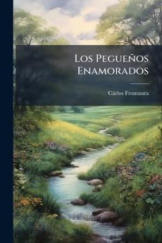 Los Pegueños Enamorados