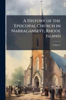 A History of the Episcopal Church in Narragansett Rhode Island