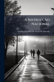 A Instrucção Nacional