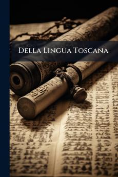 Della Lingua Toscana