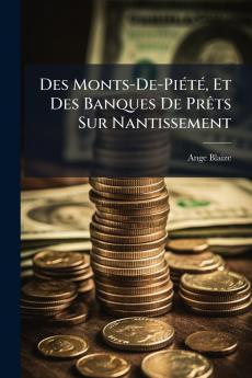 Des Monts-De-Piété Et Des Banques De Prêts Sur Nantissement