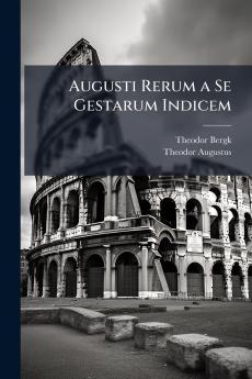 Augusti Rerum a Se Gestarum Indicem