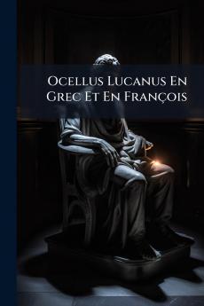 Ocellus Lucanus En Grec Et En François