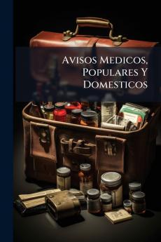 Avisos Medicos Populares Y Domesticos