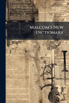 Malcom's New Dictionary