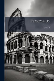 Procopius; Volume 2