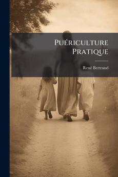 Puériculture Pratique