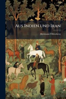 Aus Indien und Iran