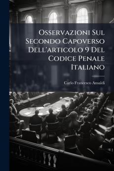Osservazioni Sul Secondo Capoverso Dell'articolo 9 Del Codice Penale Italiano