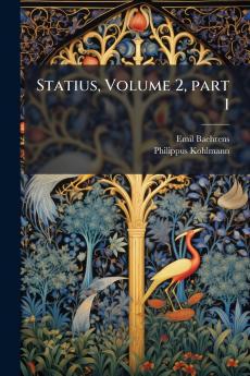 Statius Volume 2 part 1