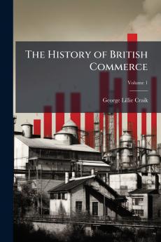 The History of British Commerce
