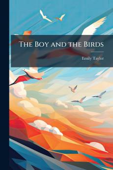 The Boy and the Birds