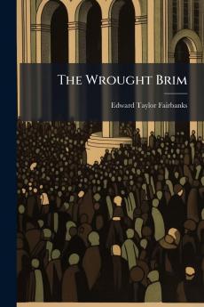 The Wrought Brim