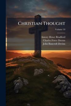 Christian Thought; Volume 10