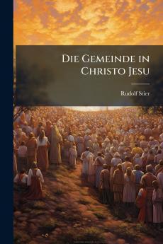 Die Gemeinde in Christo Jesu