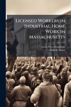 Licensed Workers in Industrial Home Work in Massachusetts