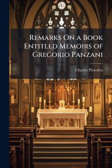 Remarks On a Book Entitled Memoirs of Gregorio Panzani