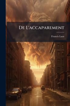 De L'accaparement