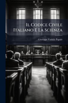Il Codice Civile Italiano E La Scienza