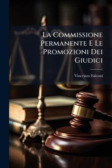 La Commissione Permanente E Le Promozioni Dei Giudici