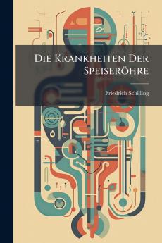 Die Krankheiten Der Speiseröhre