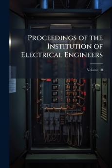 Proceedings of the Institution of Electrical Engineers; Volume 10