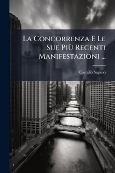 La Concorrenza E Le Sue Più Recenti Manifestazioni ...