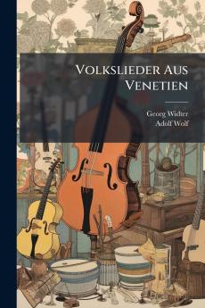 Volkslieder Aus Venetien