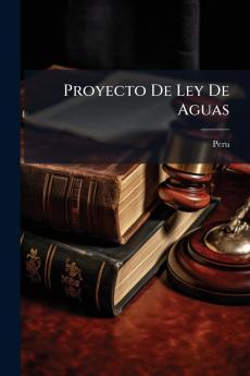 Proyecto De Ley De Aguas