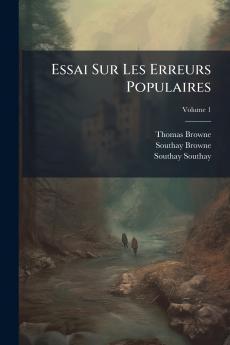 Essai Sur Les Erreurs Populaires; Volume 1