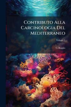 Contributo Alla Carcinologia Del Mediterraneo