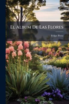 El Album De Las Flores