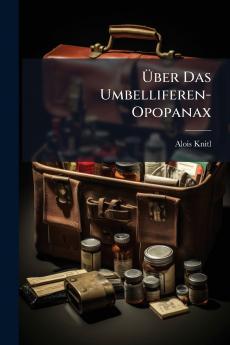 Über Das Umbelliferen-Opopanax