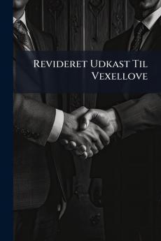 Revideret Udkast Til Vexellove